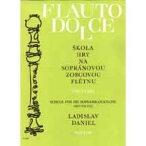 Flauto Dolce 3 Škola hry na sopránovou zobcovou flétnu - Ladislav Daniel