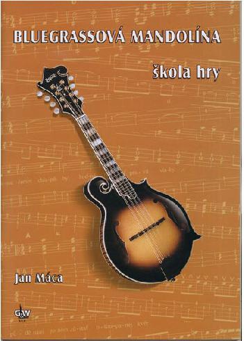 Bluegrasová mandolína - škola hry + CD