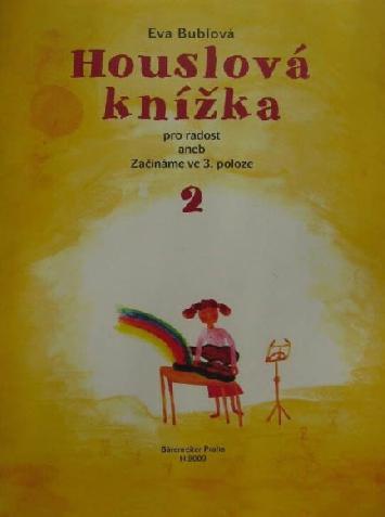 HOUSLOVÁ KNÍŽKA pro radost 2 - začínáme ve 3.poloze (žlutá)