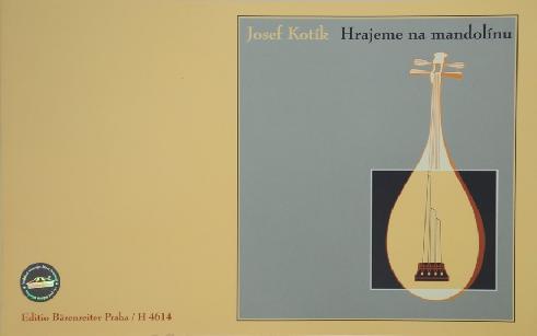 Hrajeme na mandolínu - Josef Kotík