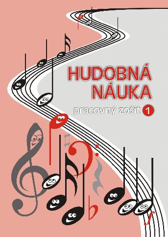 Hudobná náuka - pracovný zošit 1 - slovenská verze