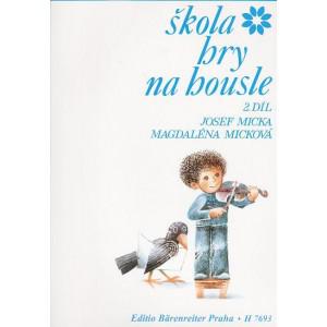 Škola hry na housle II. - J.Micka/M.Micková 