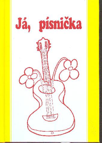 Já, písnička 2 - zpěvník pro 5 - 9 třídu ZŠ - zpěv/akordy