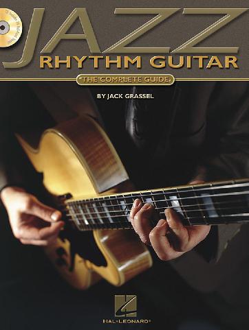 JAZZ RHYTHM GUITAR - The Complete Guide + CD