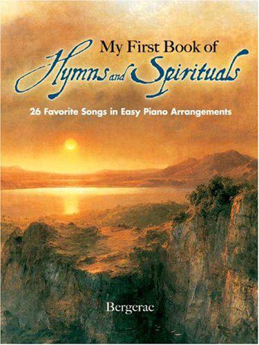 My First Book of HYMNS AND SPIRITUALS - easy piano