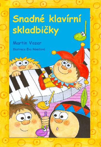 Snadné klavírní skladbičky - Martin Vozar