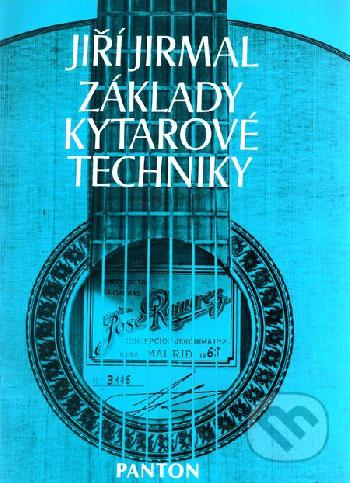 Základy kytarové techniky - Jiří Jirmal